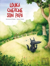Louka Cherche Son Papa