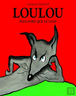 Bertrand.pt - Loulou Plus Fort Que Le Loup