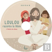 Loulou Raconte La Bible, Tome 4 - Cd