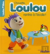Loulou Rentre A L'Ecole