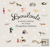 Louloute Et Autres Histoires De Chiens