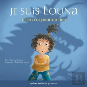 Louna 01 - Je Suis Louna Et Je N'Ai Peur De Rien