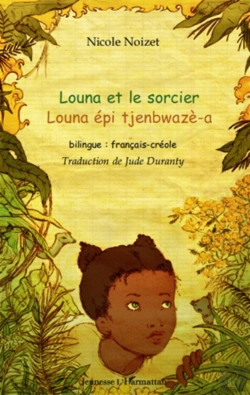 Bertrand.pt - Louna Et Le Sorcier ; Louna Épi Tjenbwazè-A