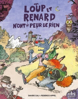 Bertrand.pt - Loup Et Renard N'Ont Peur De Rien