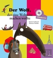 Loup - L'Histoire Lue - Der Wolf, Der Eine Weltreise Machen Wollte