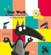 Loup - L'Histoire Lue - Der Wolf Der Lernte Seine Gefuhle Zu Beherrschen