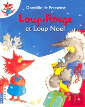 Loup-Rouge Et Loup-Noël