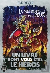 Loup Solitaire - La Metropole De La Peur
