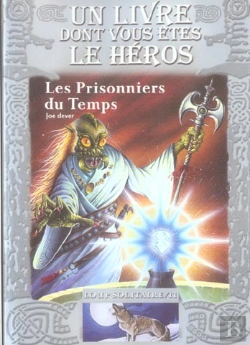 Bertrand.pt - Loup Solitaire T.11 ; Les Prisonniers Du Temps