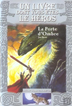 Bertrand.pt - Loup Solitaire T.18 ; La Porte D'Ombre