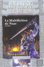 Loup Solitaire T.20 ; La Malédiction De Naar