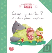 Loup Y Es-Tu ? Et Autres Jolies Comptines