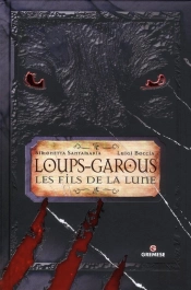 Loups-Garous - Les Fils De La Lune