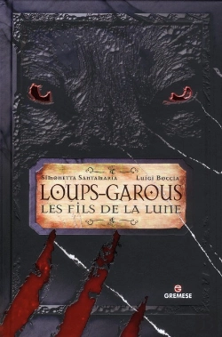 Bertrand.pt - Loups-Garous - Les Fils De La Lune