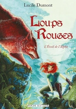 Bertrand.pt - Loups Rouges, T.1 - L'Eveil De L'Alpha