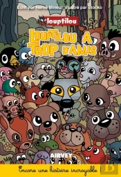 Louptilou A Trop D'Amis (Poche)