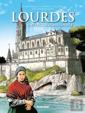 Lourdes, A Thousand-Year History