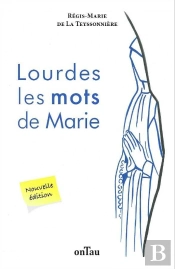 Lourdes Les Mots De Marie