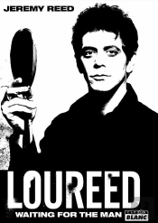 Loureed ; Waiting For The Man
