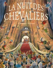 L'Ours Et Le Petit Garçon Tome 2 ; La Nuit Des Chevaliers