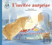 L'Ours Et L'Enquiquineuse ; L'Invité Surprise