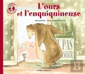 L'Ours Et L'Enquiquineuse T1 (Ne)