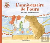 L'Ours Et L'Enquiquineuse T3 - L'Anniversaire De L'Ours