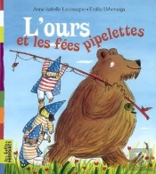 L'Ours Et Les Fées Pipelettes