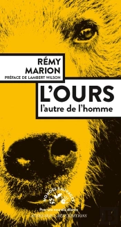 L'Ours ; L'Autre De L'Homme