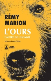 L'Ours : L'Autre De L'Homme