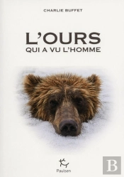 L'Ours Qui A Vu L'Homme