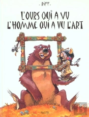 L'Ours Qui A Vu L'Homme Qui A Vu L'Art