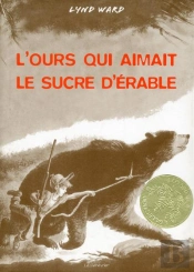 L'Ours Qui Aimait Le Sucre D'Erable