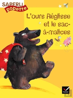 Bertrand.pt - L'Ours Réglisse Et Le Sac À Malices