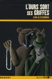 L'Ours Sort Ses Griffes