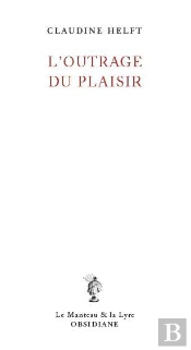 L'Outrage Du Plaisir