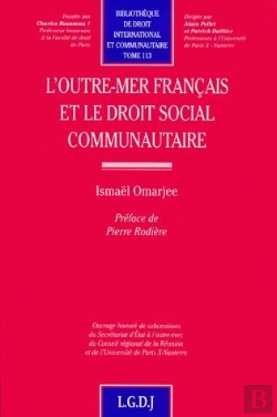 Bertrand.pt - L'Outre-Mer Francais Et Le Droit Communautaire T.113