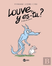 Louve, Y Es-Tu ? Tome 2 : À Pas De Louve