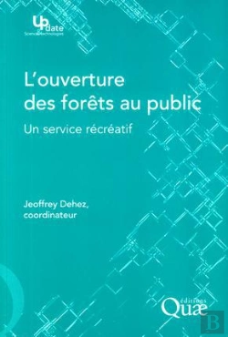 Bertrand.pt - L'Ouverture Des Forets Au Public - Un Service Recreatif.