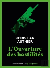 L'Ouverture Des Hostilités