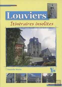 Bertrand.pt - Louviers ; Itinéraires Insolites