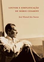 Louvor e Simplificação de Mário Cesariny