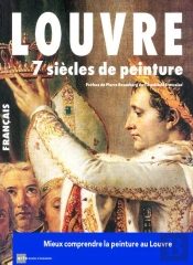 Louvre ; 7 Siècles De Peinture