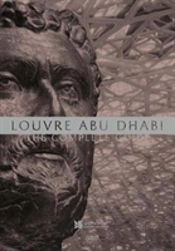 Louvre Abu Dhabi: The Complete Guide (English Edition)
