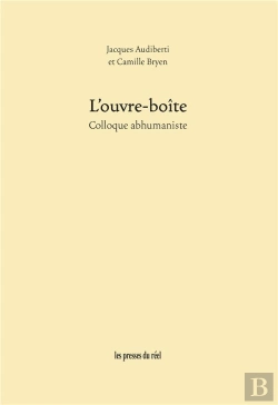 Bertrand.pt - L'Ouvre-Boîte ; Colloque Abhumaniste