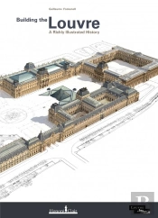 Louvre (The) - The Palace Through The Centuries