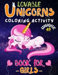 Lovable Unicorn Coloring Activity Book For Girls