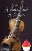 Love, A Baker And A Music Maker