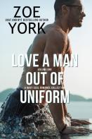 Love A Man Out Of Uniform, Volume One