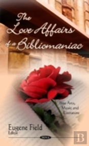 Love Affairs Of A Bibliomaniac